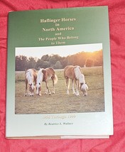 HAFLINGER Horses in North America &amp; the People Who Belong to Them:  Best... - $39.59