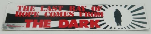 The Last Ray of Hope Comes From The Dark Movie Foil Bumper Sticker NEW U... - $2.99