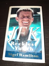 JFK Reckless Youth Book - Nigel Hamilton Hard cover - £3.98 GBP