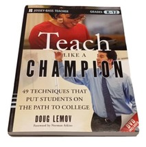 Teach Like a Champion: 49 Techniques that Put Students on the Path to Co... - $12.86