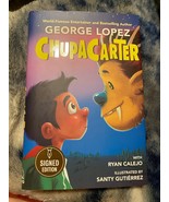 George Lopez SIGNED Book ChupaCarter 2022 1st/1st Hardcover - £56.76 GBP