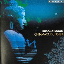 Chinmaya Dunster - Buddha Moon (CD 2007 New Earth Records) VG++ 9/10 - $24.99