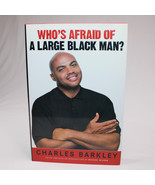 SIGNED Who&#39;s Afraid Of A Large Black Man? By Charles Barkley 1st EDITION... - £102.03 GBP
