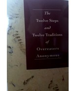 The 12 Steps and 12 Traditions of OVEREATERS ANONYMOUS Brand New! - $491.34 MXN