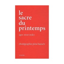 Le sacre du printemps Pina Bausch - £18.29 GBP