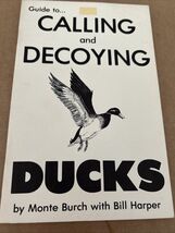 A GUIDE TO  CALLING AND DECOYING DUCKS - €9,27 EUR A GUIDE TO  CALLING AND DECOYING DUCKS - €9,27 EUR