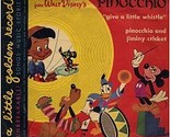 Give a Little Whistle / Pinocchio and Jiminy Cricket [Vinyl] Walt Disney... - $39.99