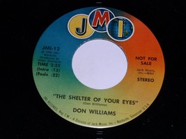 Don Williams The Shelter Of Your Eyes 45 Rpm Record Vintage JMI Label Pr... - £11.85 GBP