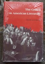 The Crowd in American Literature by Nicolaus Mills: New in plastic - $8.00