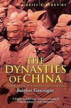 A Brief History of the Dynasties of China by Bamber Gascoigne[Paperback]New Book - £4.73 GBP