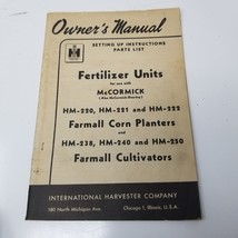 McCormick Fertilizer Units HM-220 HM-238 Owner&#39;s Manual 1950 International - £14.90 GBP