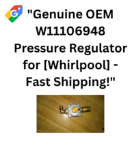 Pressure Regulator W11106948 - £36.19 GBP