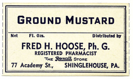 Antique Pharmacy Label Ground Mustard Rexall Fred H Hoose Ph. G. Shinglehouse Pa - £20.51 GBP