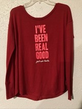Women’s Long Sleeves Small Christmas Shirt “ I’ve Been Real Good Just As... - $8.17