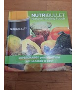 Nutribullet Natural Healing Foods Recipe Book Supercharge Your Health Ha... - £5.30 GBP