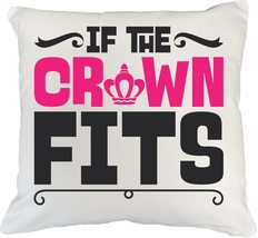 If The Crown Fits Royal Pillow Cover For Princess Daughter, Mom, Beauty Queen, D - £19.77 GBP+