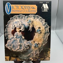 Vintage Thread Crochet Patterns, Fashion Doll Victorian Sweetheart Wreat... - £7.00 GBP