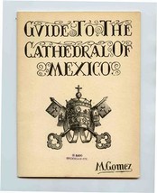 A Guide to the Cathedral of Mexico - $17.82