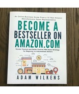 Become a Bestseller on Amazon.com; Vendor Central and... by Wilkens, Ada... - $10.89