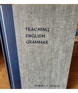 1957 Teaching English Grammar Printed in United States Robert C Pooley  - $7.59