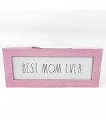 Rae Dunn BEST MOM EVER Sign Home Decor Farmhouse Style Pink Wood Sign - $12.62