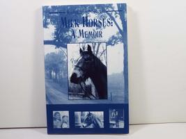 Milk Horses: A Memoir Rebecca Newth and Martha Estes - $4.99