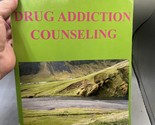 Drug Addiction Counseling PB 2010 Homestead School - $29.69
