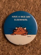Vintage Sandra Boynton Cartoon Grouchy Cat Have a Nice Day Elsewhere Pin... - $219.01 MXN
