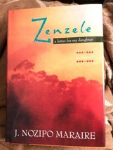 Zenzele: A Letter for My Daughter 1st Edition Hardcover J Nozipo Maraire - £15.60 GBP