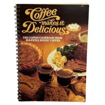 Maxwell House Coffee Makes It Delicious Vintage Cookbook 1981 Recipes - £7.93 GBP