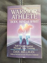 The Warrior Athlete Body Mind And Spirit Dan Millman SC 1979 Total Training - £9.75 GBP