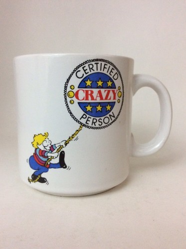 Certified Crazy Person Mug Cup Coffee Vintage Russ - $6.64