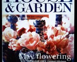 House &amp; Garden Magazine May 1997 mbox1535 May Flowering - $7.49