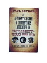 Paul Seydour Authentic Death Contentious Afterlife Pat Garrett Billy Kid Signed - £91.97 GBP