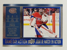 2016 - 2017 Carey Price Game Day Action Tim Hortons Canada Hockey Ud Card GDA-8 - £4.78 GBP