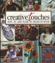 Creative Touches: How to Add Flair to Ready-to-Wear (Memories in the Making Seri - £2.34 GBP