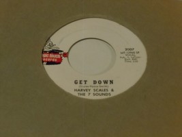 Harvey Scales &amp; The 7 Sounds  45  Get Down  Magic Touch   Soul - £13.94 GBP