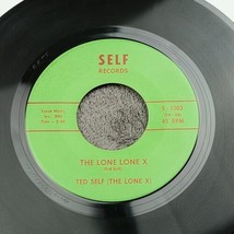 Ted Self (The Lone X)* – Hide-A-Way For Two / The Lone Lone X45 RPM Rare... - £18.41 GBP
