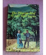 THE PILGRIM SOUL by Anne Miller Downes 1952 Special Edition ~ White Moun... - £10.11 GBP