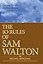 The 10 Rules of Sam Walton: Success Secrets for Remarkable Results - £12.76 GBP