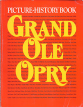 Picture History Book GRAND OLE OPRY  1992  Nashville, Tennessee 159 Pages - £3.14 GBP