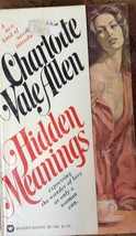 Hidden Meanings Charlotte Vale Allen Steamy Paperback Book 1976 Vintage Romance - £2.78 GBP