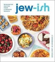 Jew-Ish: A Cookbook: Reinvented Recipes from a Modern Mensch - £23.09 GBP