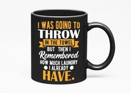 Make Your Mark Design I Was Going To Throw in the Towel Funny Idiom Pun, Black 1 - £17.38 GBP+