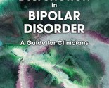 Cognitive Dysfunction in Bipolar Disorder : A Guide for Clinicians - Pap... - $9.23