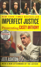 Imperfect Justice - Prosecuting Casey Anthony - Jeff Ashton - 2008 Child Killer - £2.33 GBP