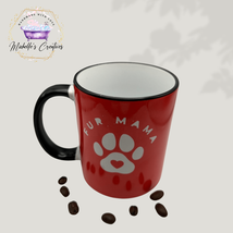 Red Fur Mama 11 ounce mug with black handle - $387.42 MXN