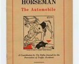 The Fifth Horseman The Automobile 1936 Driver Safety Instruction Booklet  - $27.72