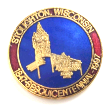 Stoughton WI Sesquicentennial Pin 1847–1997 City Anniversary Commemorati... - $243.83 MXN