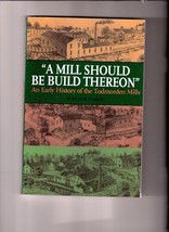 A Mill Should Be Build Thereon By Eleanor Darke Signed 1st Edition 1995 Ex++++ - £13.55 GBP